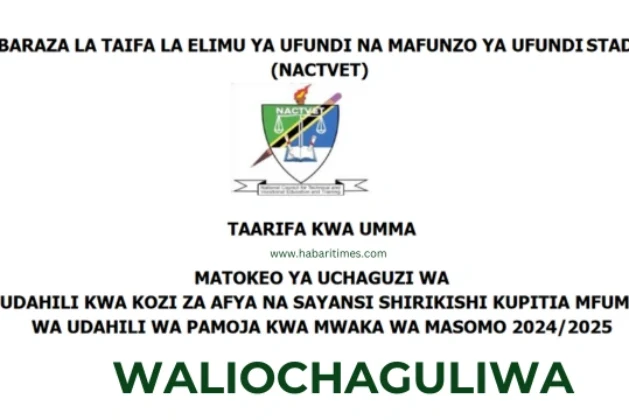 NACTVET Matokeo ya Waliochaguliwa Vyuo vya Afya na Sayansi Shirikishi 2024-2025