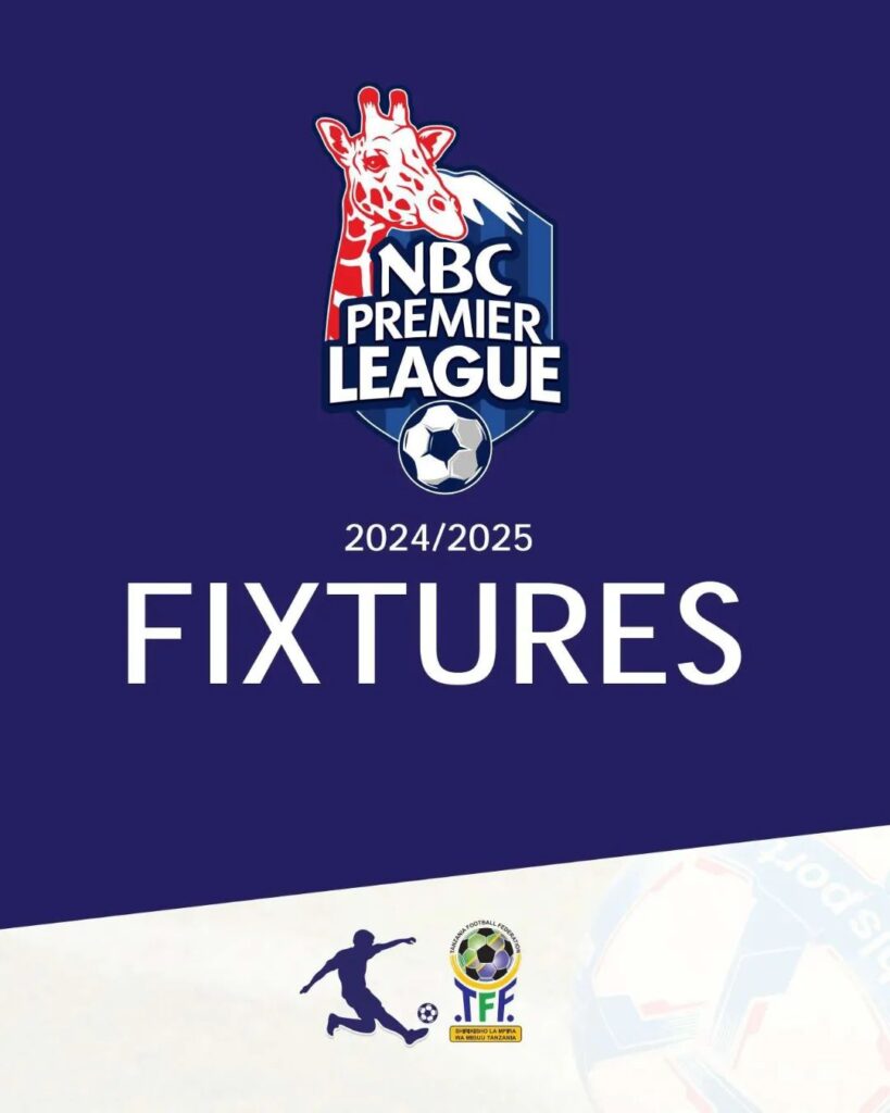 Ratiba ya Ligi Kuu ya NBC 2024 Fixtures